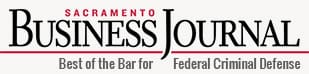 Sacramento | Business Journal | Best of the Bar for Federal Criminal Defense